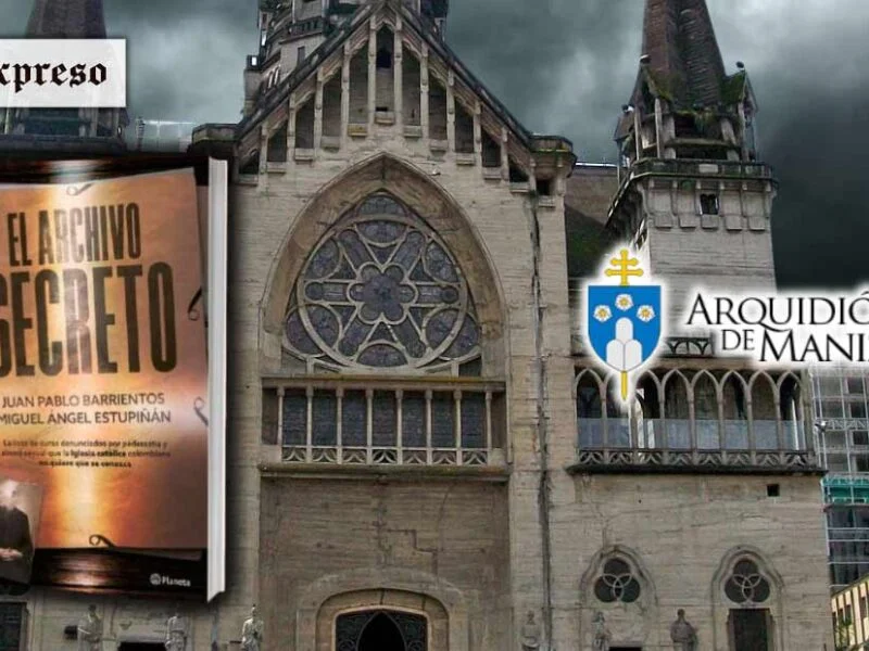 estos son los curas denunciados por pederastia y abuso sexual en la arquidiocesis de manizales el archivo secreto de juan pablo barrientos y miguel angel estupinan 2ra parte f12c7014a13fc4634dc9d8e687