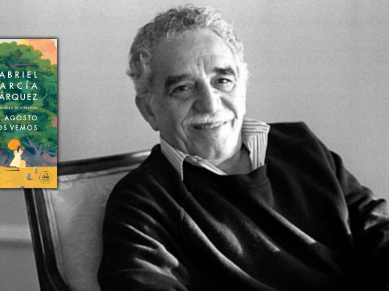 la ultima obra inedita de garcia marquez en agosto nos vemos llega a las librerias del mundo web 70