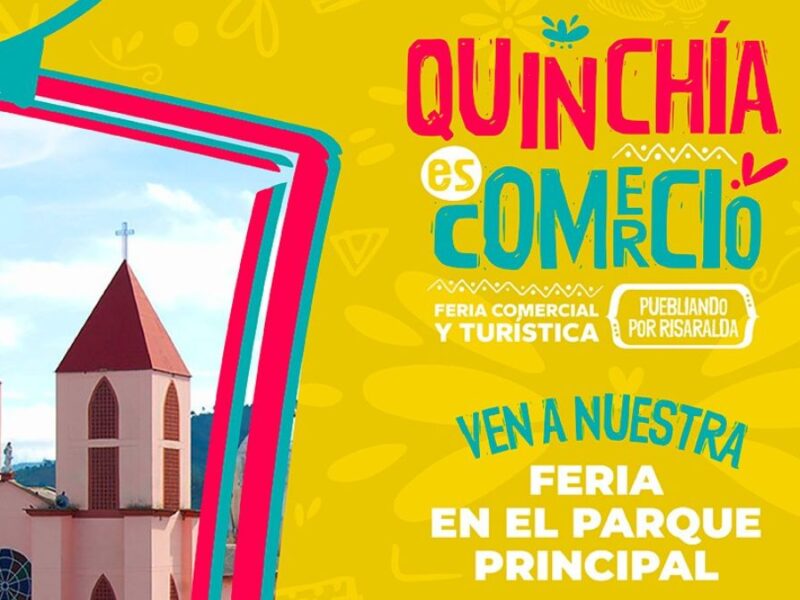 Este domingo 22 de septiembre ¡No te pierdas! la feria ‘Quinchía es Comercio’