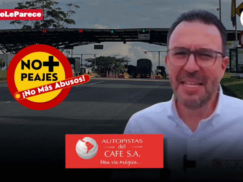 gremios y ciudadanos de caldas piden desmontar 3 peajes de autopistas del cafe risaralda por que calla img 7880