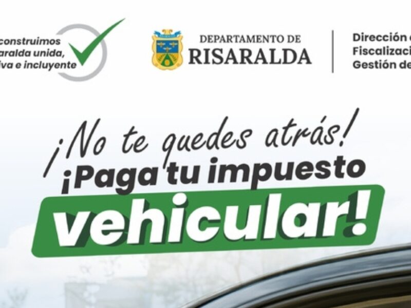 Risaralda recauda más de $69 mil millones en campaña de pago del impuesto vehicular 2025 2 risaralda recauda mas de 69 mil millones en campana de pago del impuesto vehicular 2025 copia de web 2025 10 13t194152.645