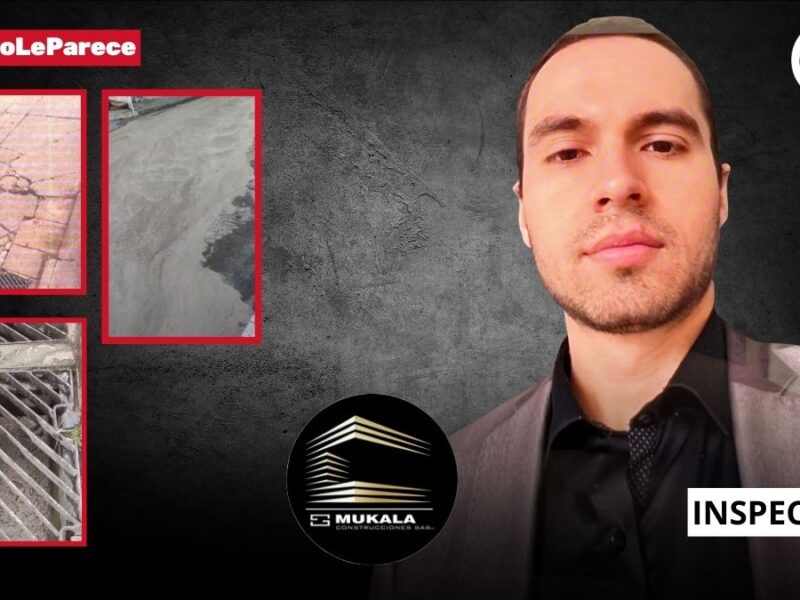 Juez Juan Sebastián Rangel, ojo que los vecinos denuncian daños de la Constructora Mukala, por eso el Inspector la suspendió