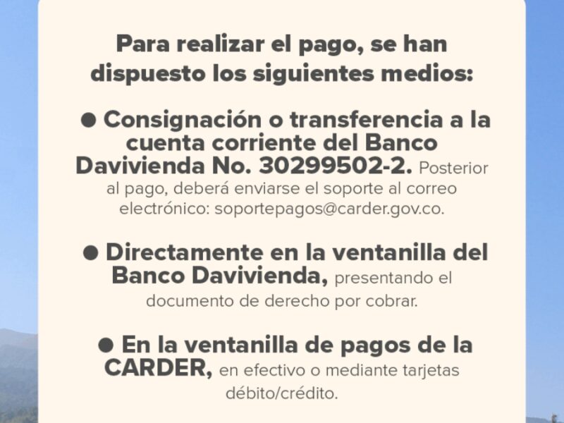 CARDER habilita el cobro por seguimiento ambiental e invita a usuarios a cumplir oportunamente sus obligaciones