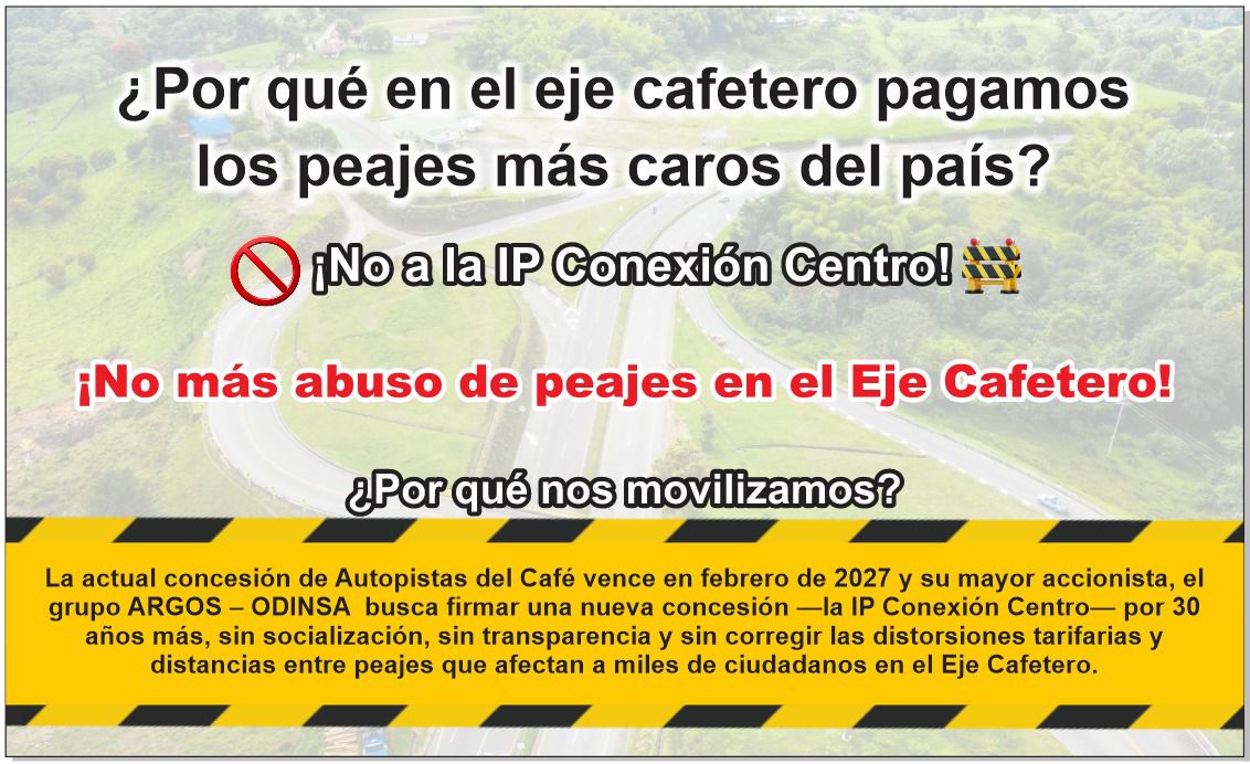 por que en el eje cafetero pagamos los peajes mas caros del pais lina columna 1403 2
